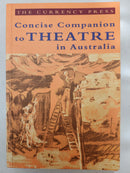 Concise Companion to Theatre in Australia by Philip Parsons and Victoria Chance