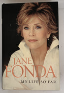 Jane Fonda - My Life So Far by Jane Fonda