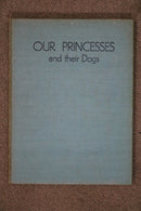 Our Princesses and their Dogs by Michael Chance