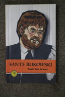 Fante Bukowski by Noah Van Sciver
