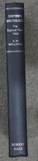 Simpson's Australians: The England Tour 1964 by E.M. Wellings