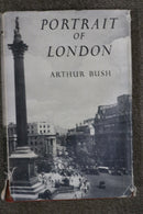 Portrait of London by Arthur Bush