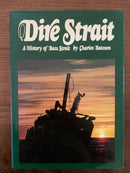 Dire Strait: A History of Bass Strait by Charles Bateson
