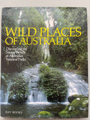 Wild Places of Australia by Lee Pearce, Lawrence Durrant and Valerie Parv
