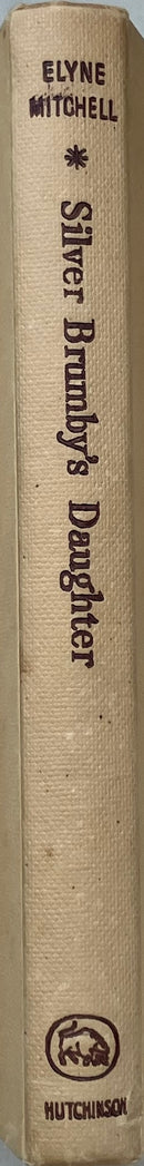 Silver Brumby's Daughter by Elyne Mitchell