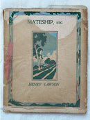 Mateship ; His mistake ; Strangers' friend by Henry Lawson
