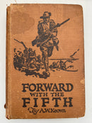 Forward with the Fifth 1st Edition by A.W. Keown