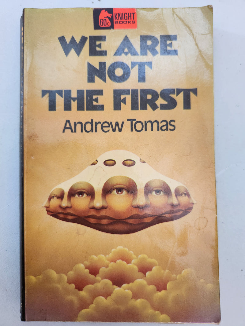 We Are Not the First by Andrew Tomas