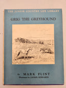 Grig the Greyhound by Mark Flint