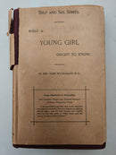 What A Young Girl Ought To Know by Mary Wood-Allen, M.D.