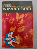 The Wizard Bird by Sarah Gertrude Millin