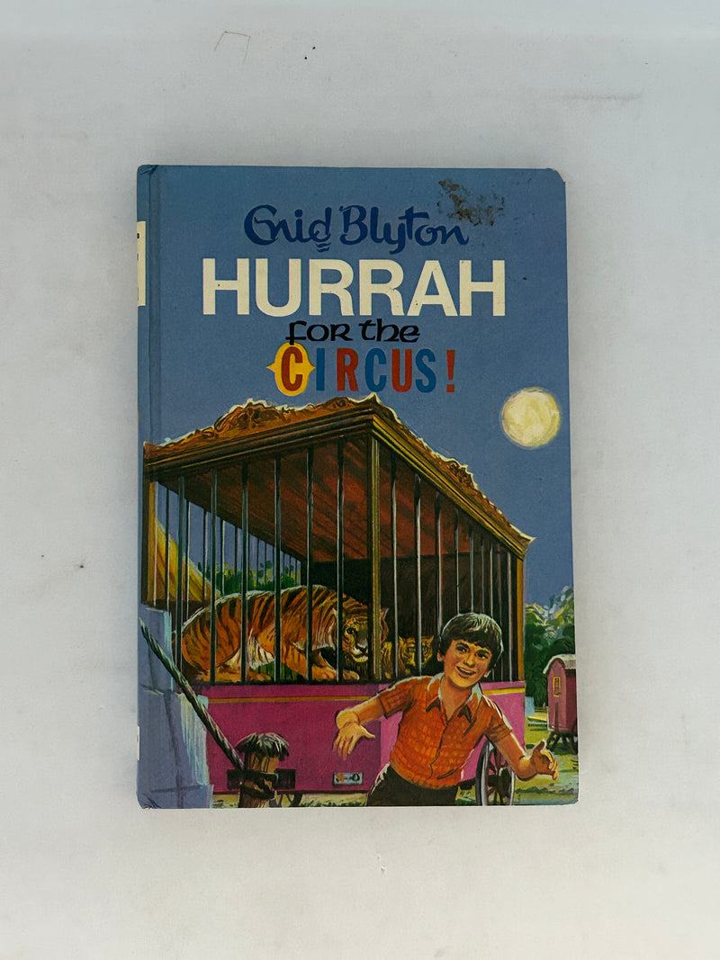 Hurrah for the Circus! By Enid Blyton