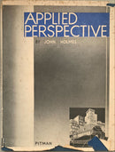Applied Perspective by John Holmes