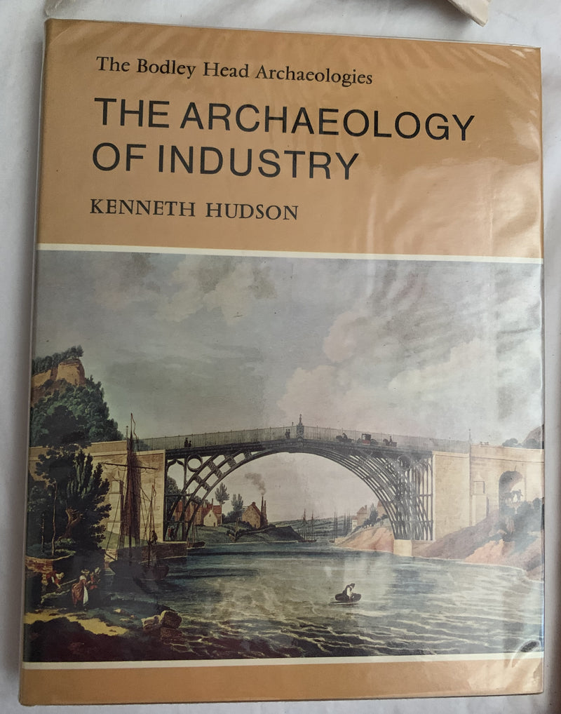 The Archaeology of Industry and The Archaeology of Ships