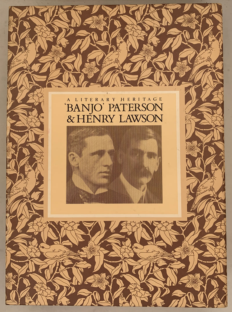 A Literary Heritage 'Banjo' Paterson And Henry Lawson