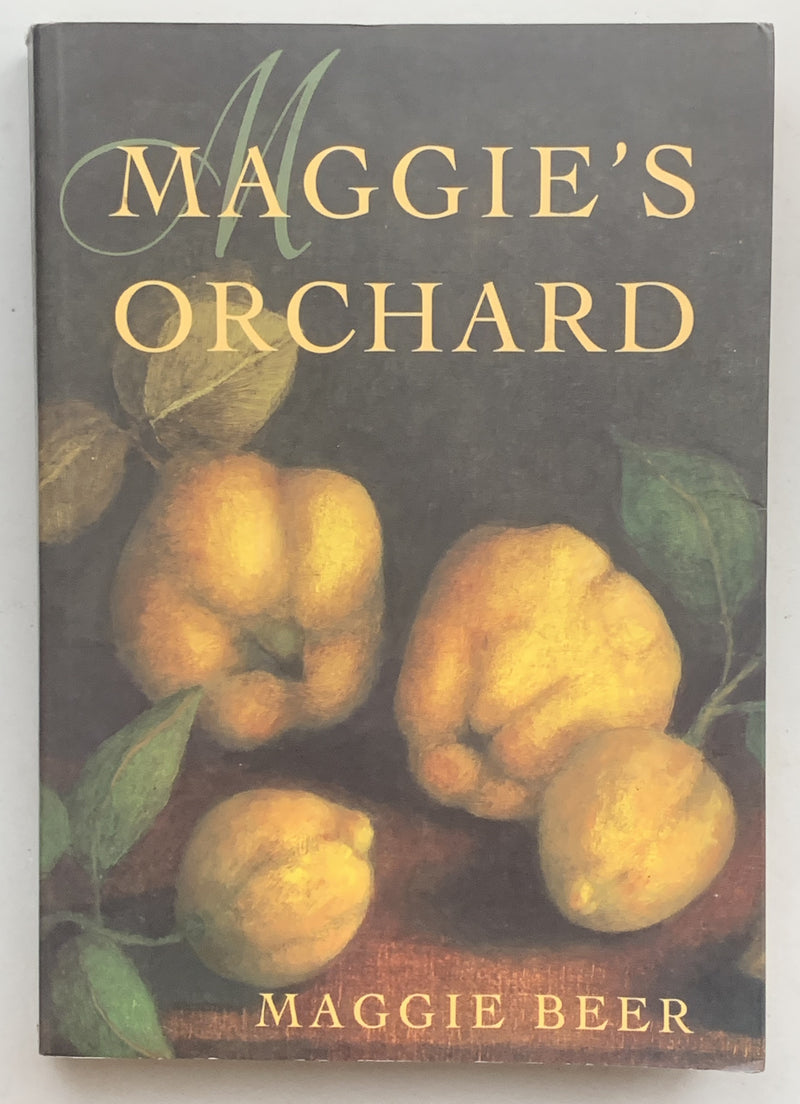 Maggie's Orchard and Maggie's Farm by Maggie Beer