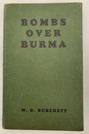 Bombs over Burma by W.G. Burchett