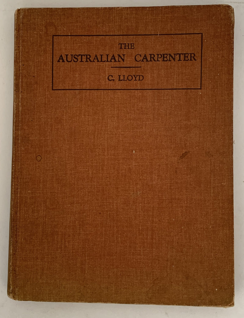 The Australian Carpenter by C. Lloyd