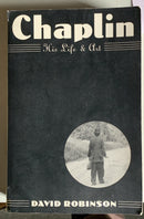 Chaplin: His Life and Art by David Robinson