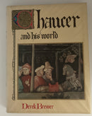Chaucer and his World by Derek Brewer