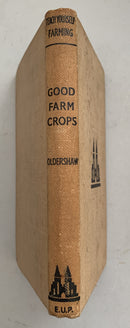Good Farm Crops by J. Laurence Aldershaw