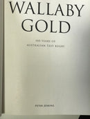 Wallaby Gold: 100 Years Of Australian Test Rugby by Peter Jenkins