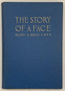 The Story of a Face by Hillary G. Bailey, F.R.P.S