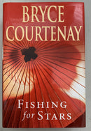 Fishing for Stars by Bryce Courtenay