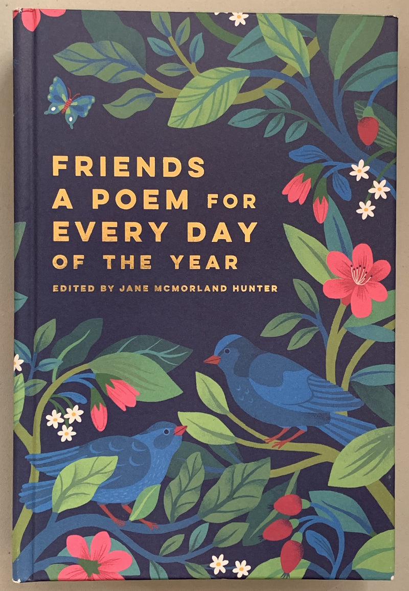 Friends: A Poem for Every Day of the Year edited by Jane McMorland Hunter