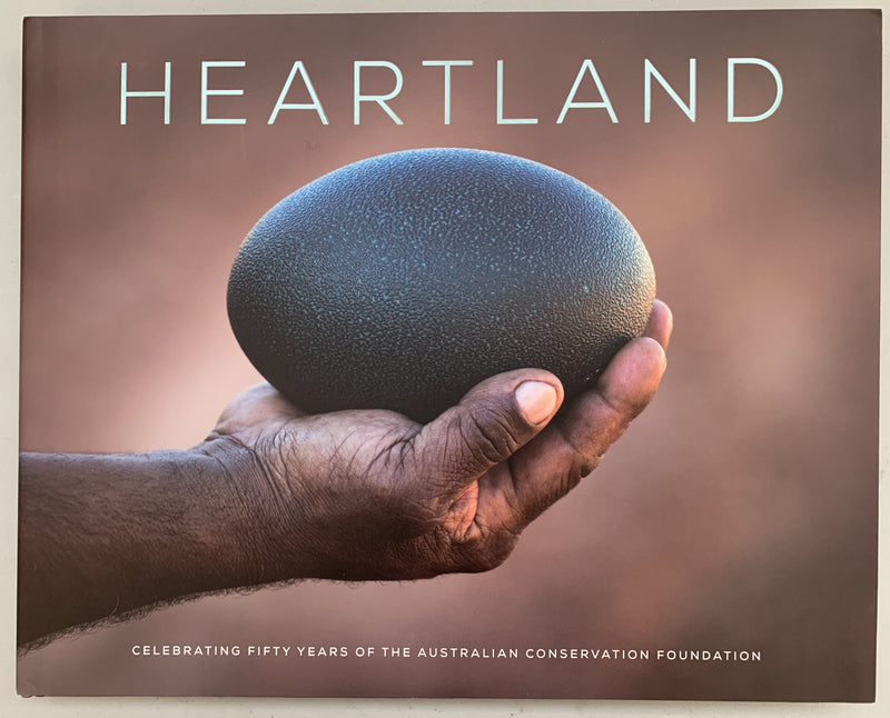 Heartland: Celebrating 50 years of the Australian Conservation Foundation