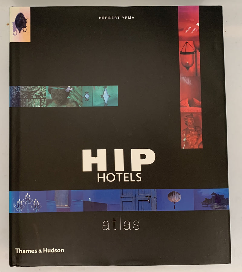 Hip Hotels by Herbert Ypma