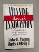 Winning Through Innovation A Practical Guide to Leading Organizational Change and Renewal