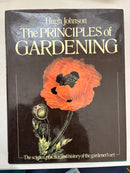The Principles of Gardening The Science, Practice and History of the Garden's Art by Hugh Johnson