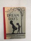 Dream Days by Kenneth Grahame