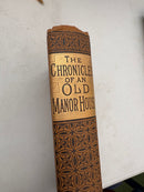 The Chronicles of an Old Manor House by George E. Sargent