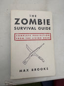 The Zombie Survival Guide by Max Brooks