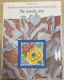 The Gentle Arts: 200 Years of Australian Women's Domestic & Decorative Arts - Jennifer Isaacs