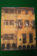 Stephanie Alexander & Maggie Beer's Tuscan Cookbook