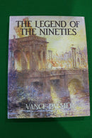 The Legend of the Nineties by Vance Palmer