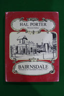 Bairnsdale: Portrait of an Australian Country Town by Hal Porter