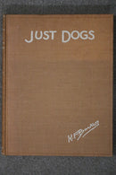 Just Dogs by K. F. Barker