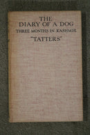 The Diary of a Dog: Three Months in Kashmir by "Tatters"