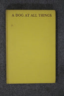 A Dog At All Things by Agnes Lauchlan