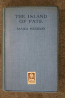 The Island of Fate by Marr Murray