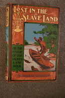 Lost in the Slave Land; or, The Mystery of the Sacred Lamp Rock by William Murray Graydon