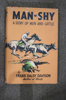 Dusty and Man-Shy by Frank Dalby Davison