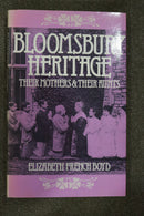 Bloomsbury Heritage: Their Mothers and Their Aunts by Elizabeth French Boyd