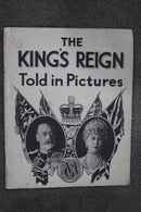 The King's Reign: Told in Pictures