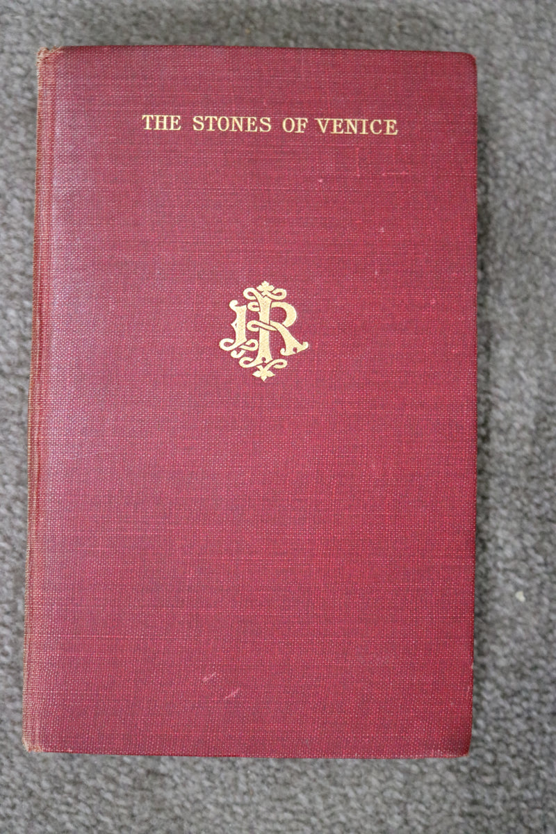The Stones of Venice (Volume 1 - The Foundations) by John Ruskin