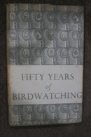 Fifty Years of Birdwatching by A.M.C. Nicholl